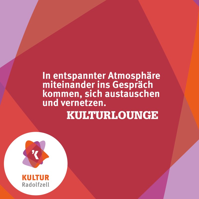 Kulturlounge Radolfzell: Austausch und Vernetzung in entspannter Atmosphäre. Kulturveranstaltung, Event.